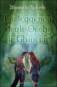 La leggenda degli occhi di ghiaccio