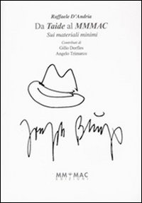 Da Taide al MMMAC. Sui materiali minimi