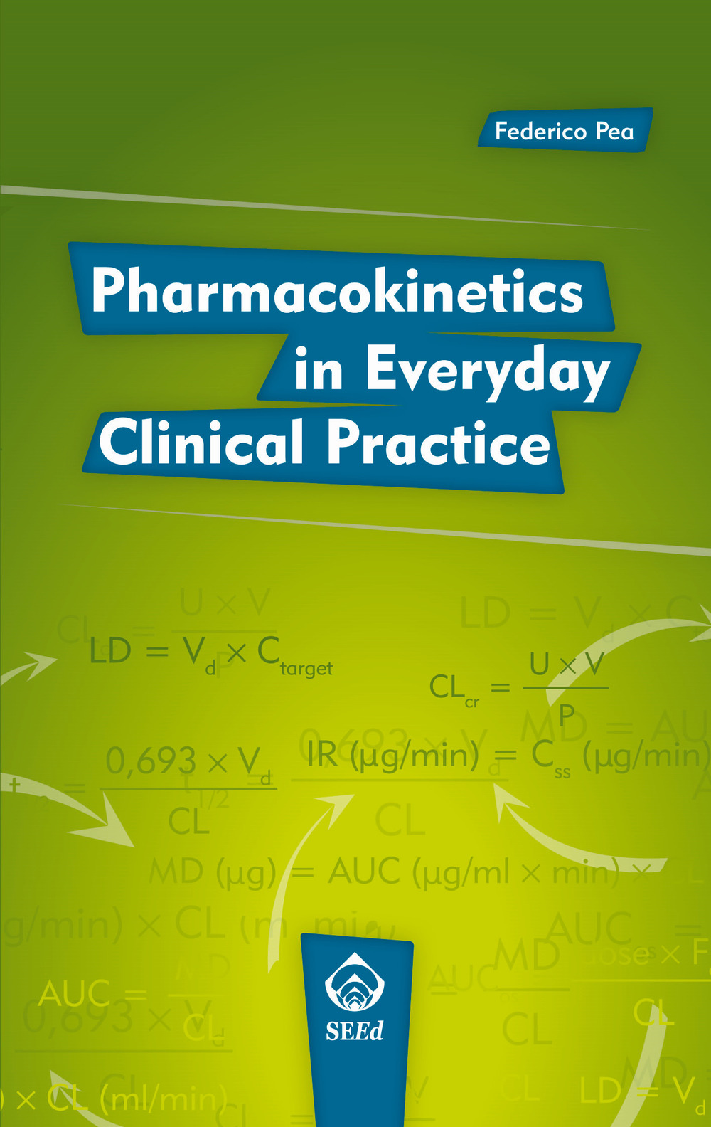 Pharmacokinetics in everyday clinical practice