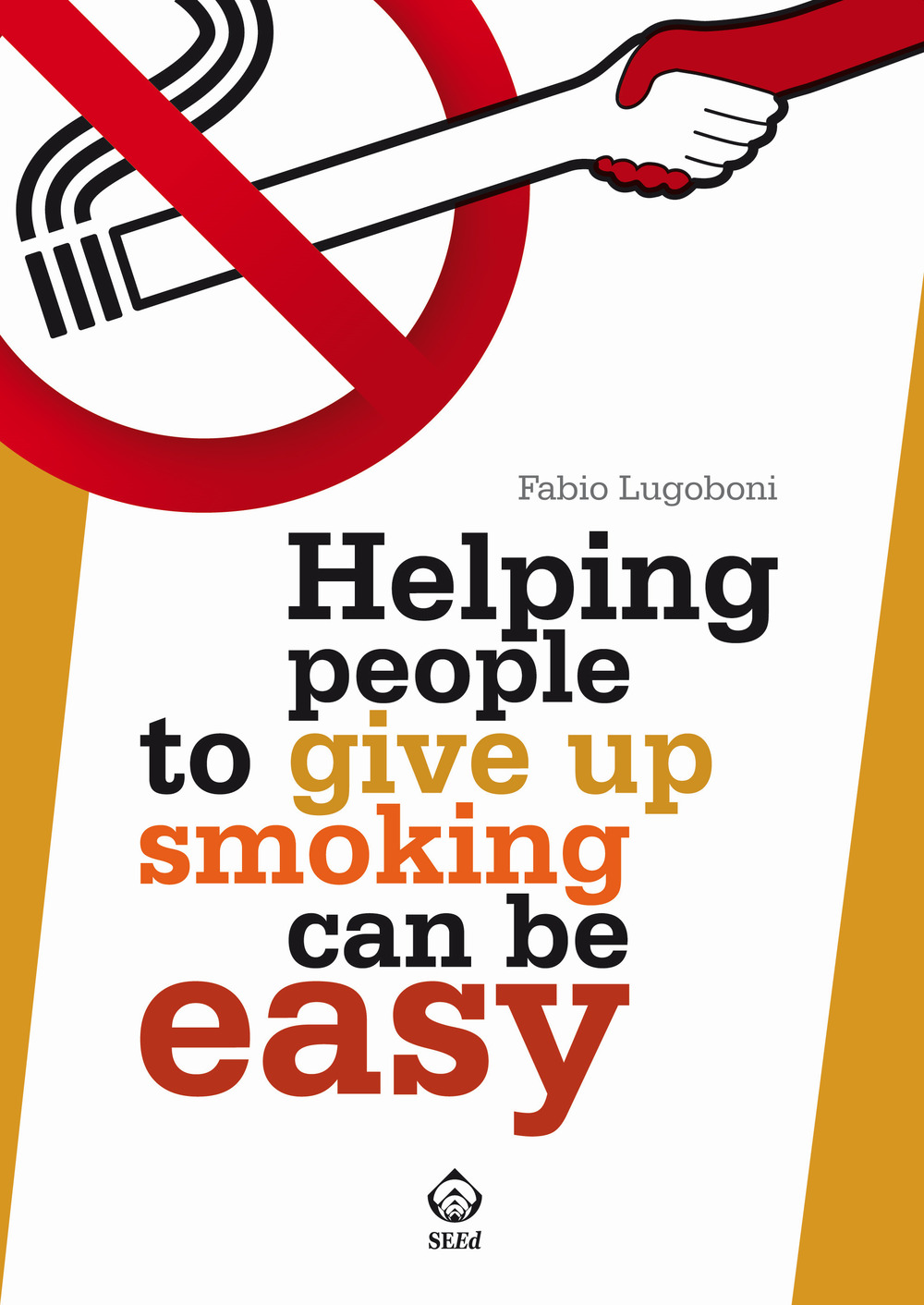 Helping people to give up smoking can be easy