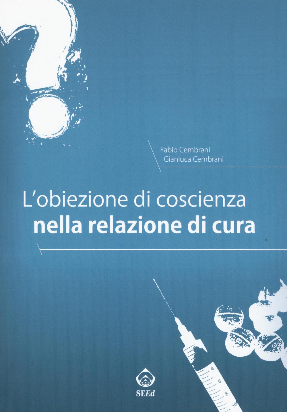 L'obiezione di coscienza nella relazione di cura