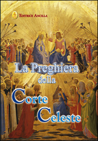 La preghiera della corte celeste
