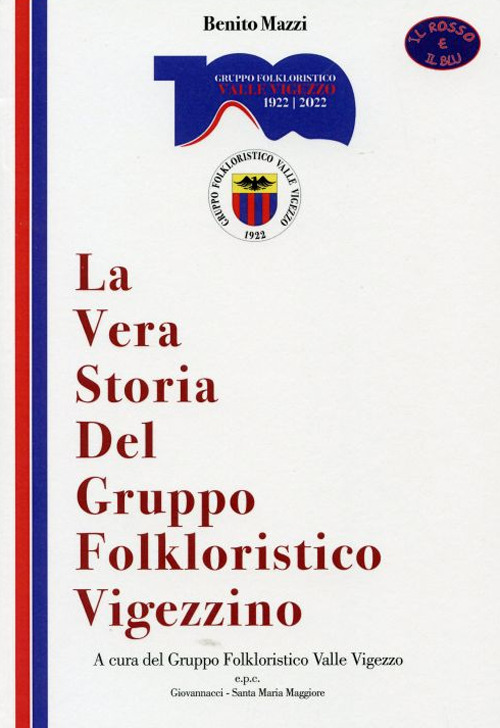 La vera storia del gruppo folkloristico vigezzino