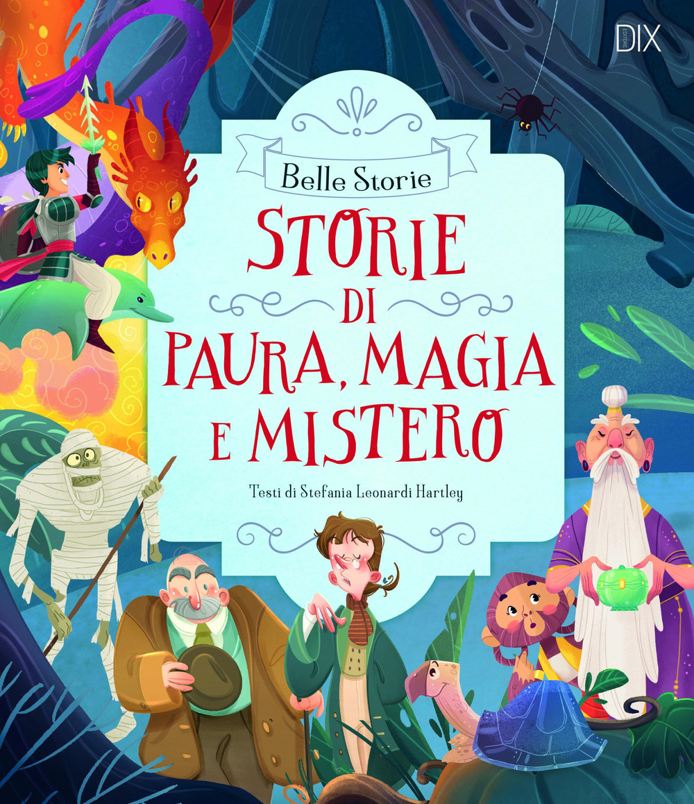Storie di paura, magia e mistero