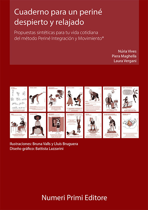 Cuaderno para un periné despierto y relajado. Propuestas sintéticas para tu vida cotidiana del método Periné Integración y Movimiento®