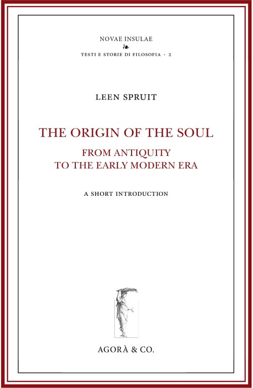The origin of the soul from antiquity to the early modern era