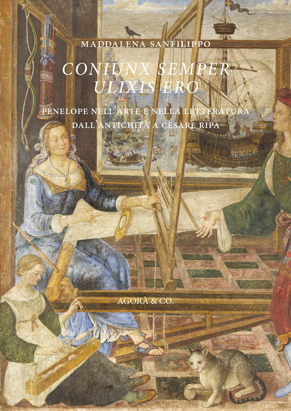 Coniunx semper ulixis ero. Penelope nell'arte e nella letteratura dall'antichità a Cesare Ripa