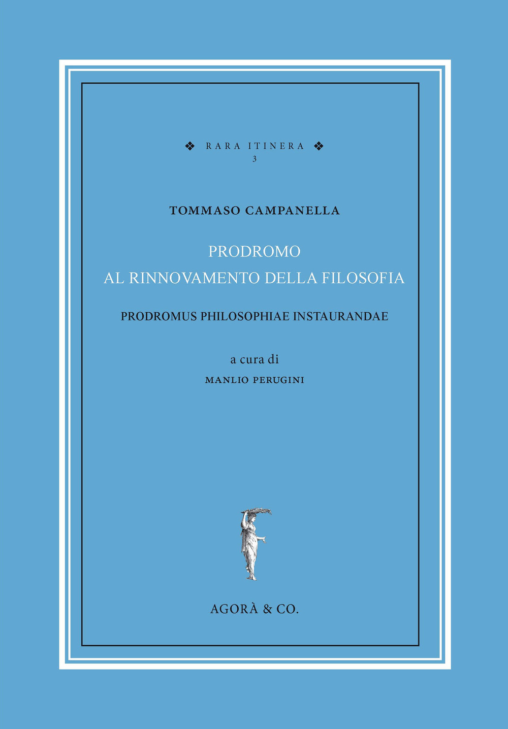 Prodromus philosophiae instaurandae. Testo italiano a fronte