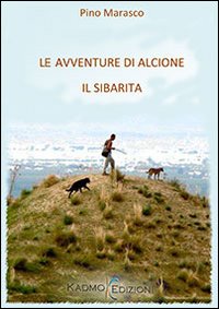 Le avventure di Alcione il sibarita