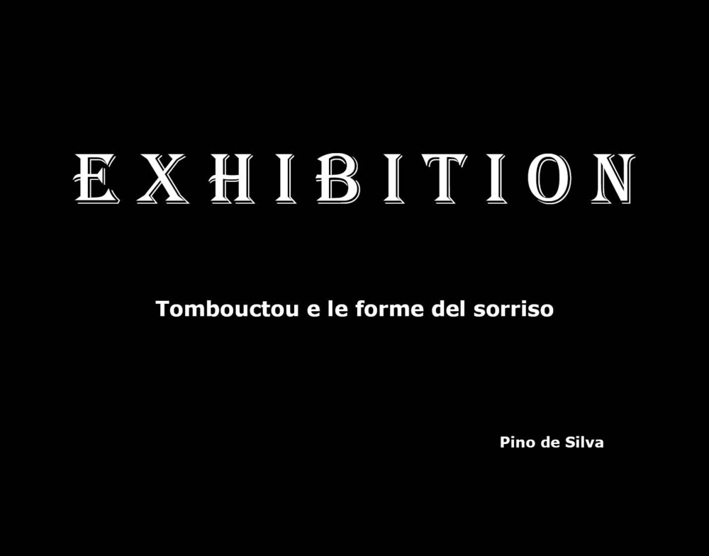 Exhibition. Tombouctou e le forme del sorriso
