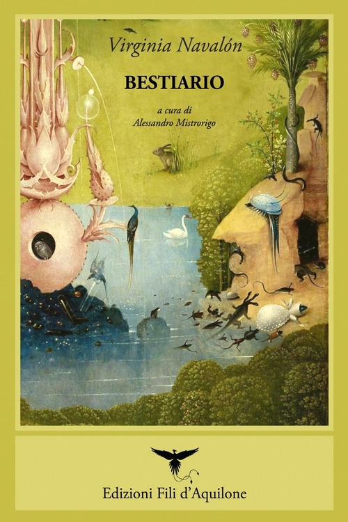 Bestiario. Testo spagnolo a fronte