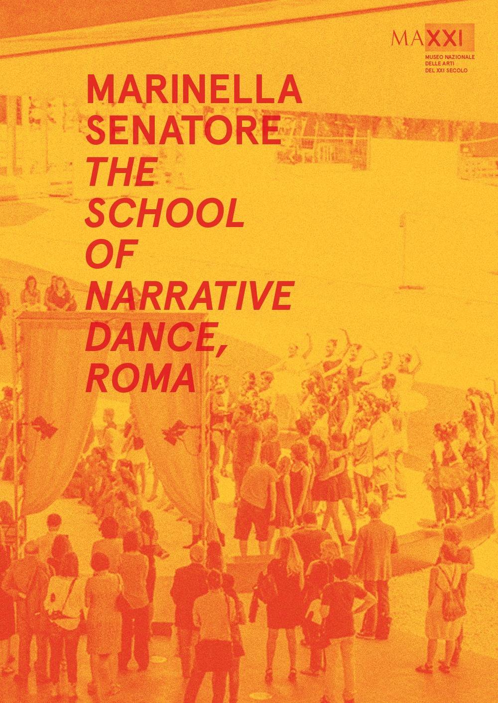 Marinella Senatore. The school of narrative dance, Roma