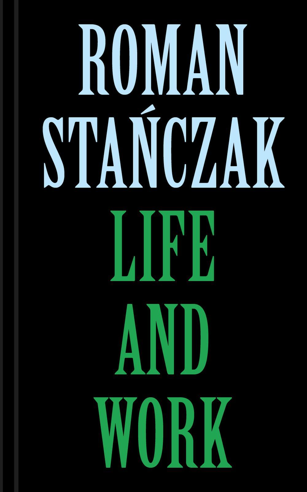 Roman Stanczak. Life and work