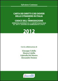 Carta dei diritti e dei doveri dello straniero in Italia e codice dell'immigrazione