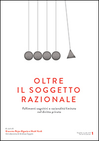 Oltre il soggetto razionale