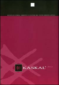 Kaskal. Rivista di storia, ambienti e culture del Vicino Oriente antico. Vol. 8