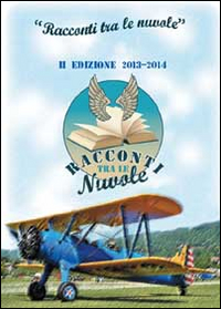 Racconti tra le nuvole. 2ª edizione 2013-2014