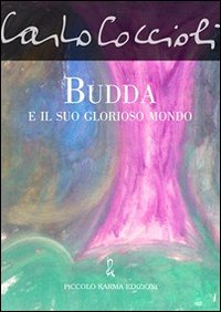 Budda e il suo glorioso mondo