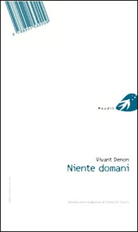 Point de lendemain-Niente domani