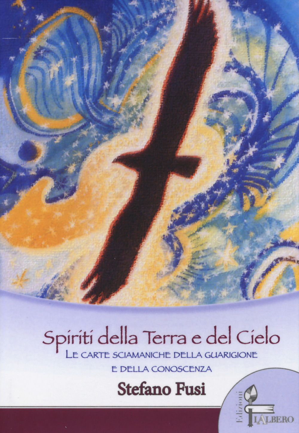 Spiriti della terra e del cielo. Le carte sciamaniche della guarigione e della conoscenza