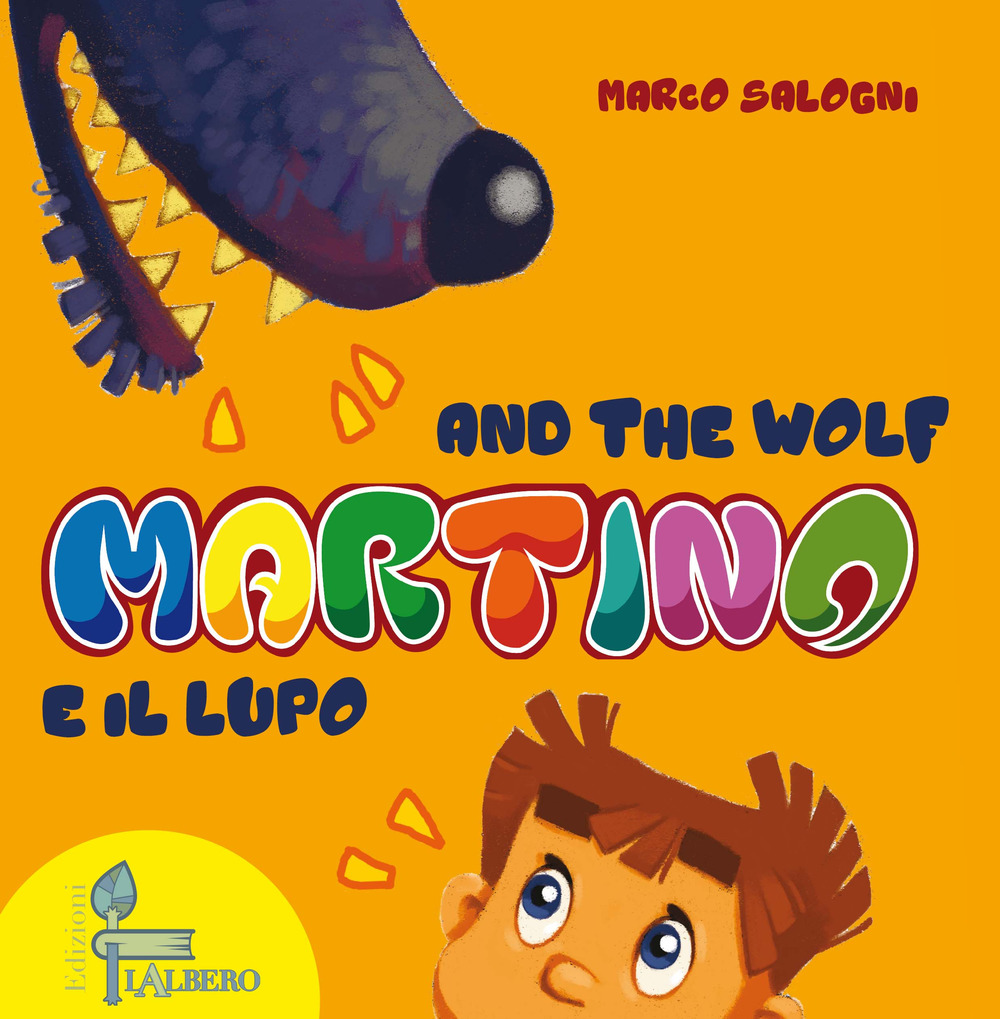 Martino e il lupo-Martino and the wolf
