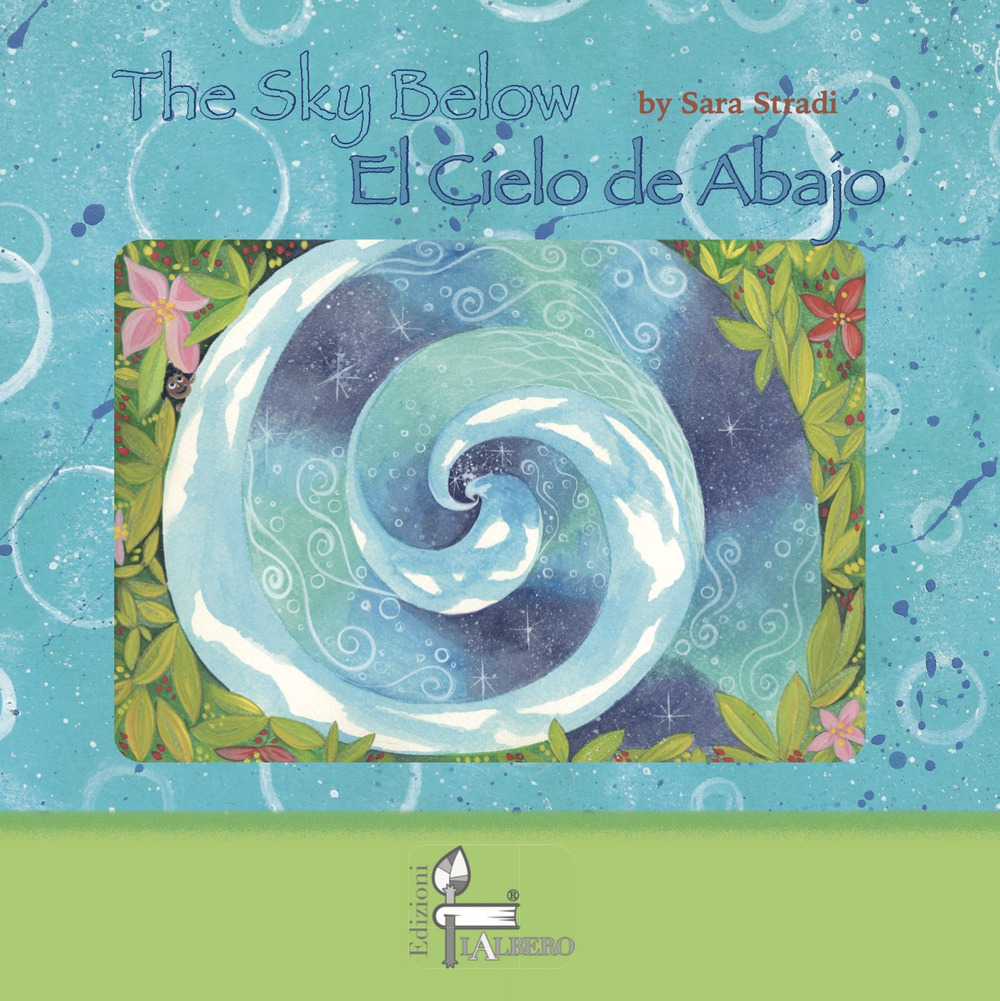 The Sky Below-El Cielo de Abajo
