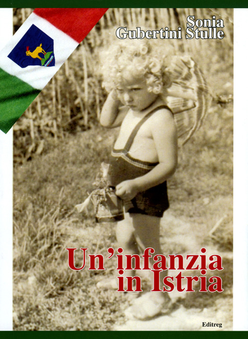 Un'infanzia in Istria