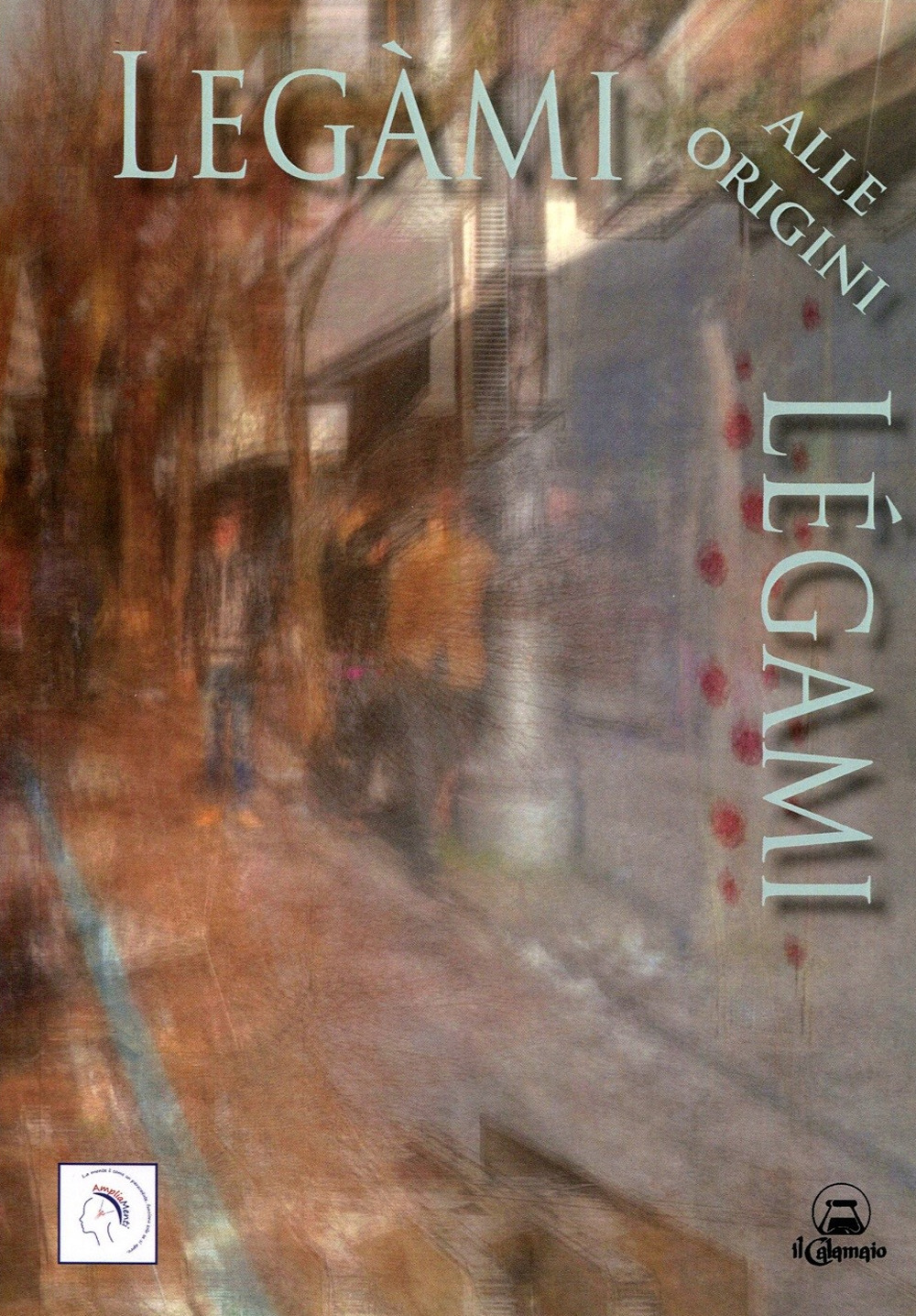 Legàmi-Légami alle origini