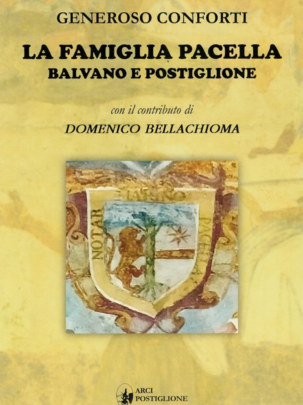 La famiglia Pacella. Balvano e Postiglione