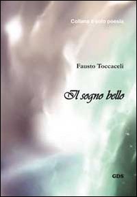 Il sogno bello