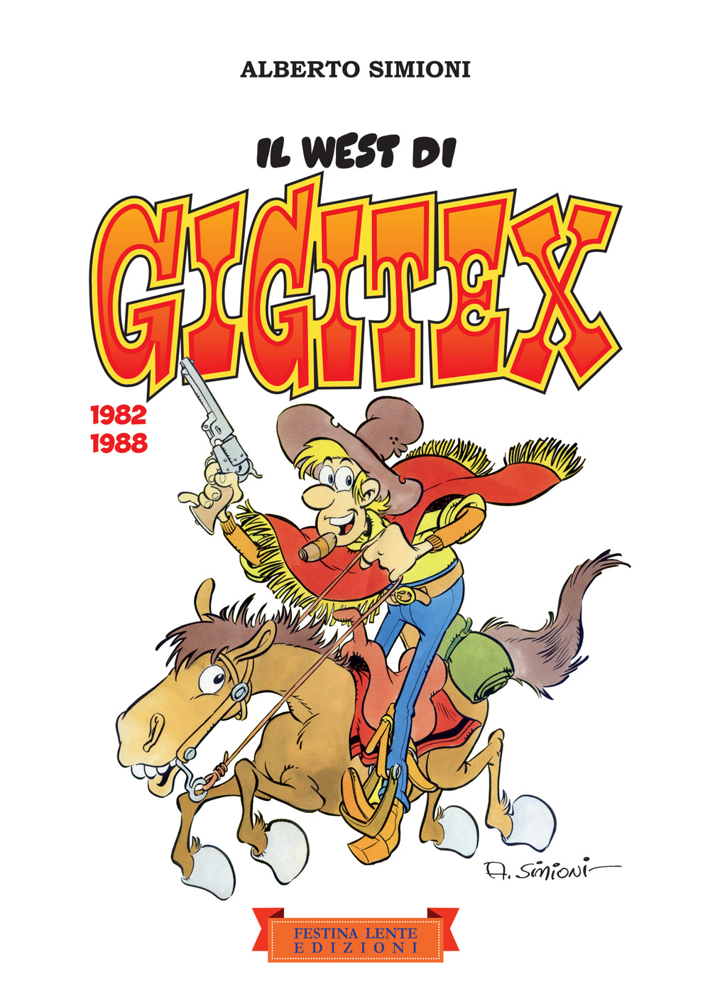 Il West di Gigitex. 1982-1988