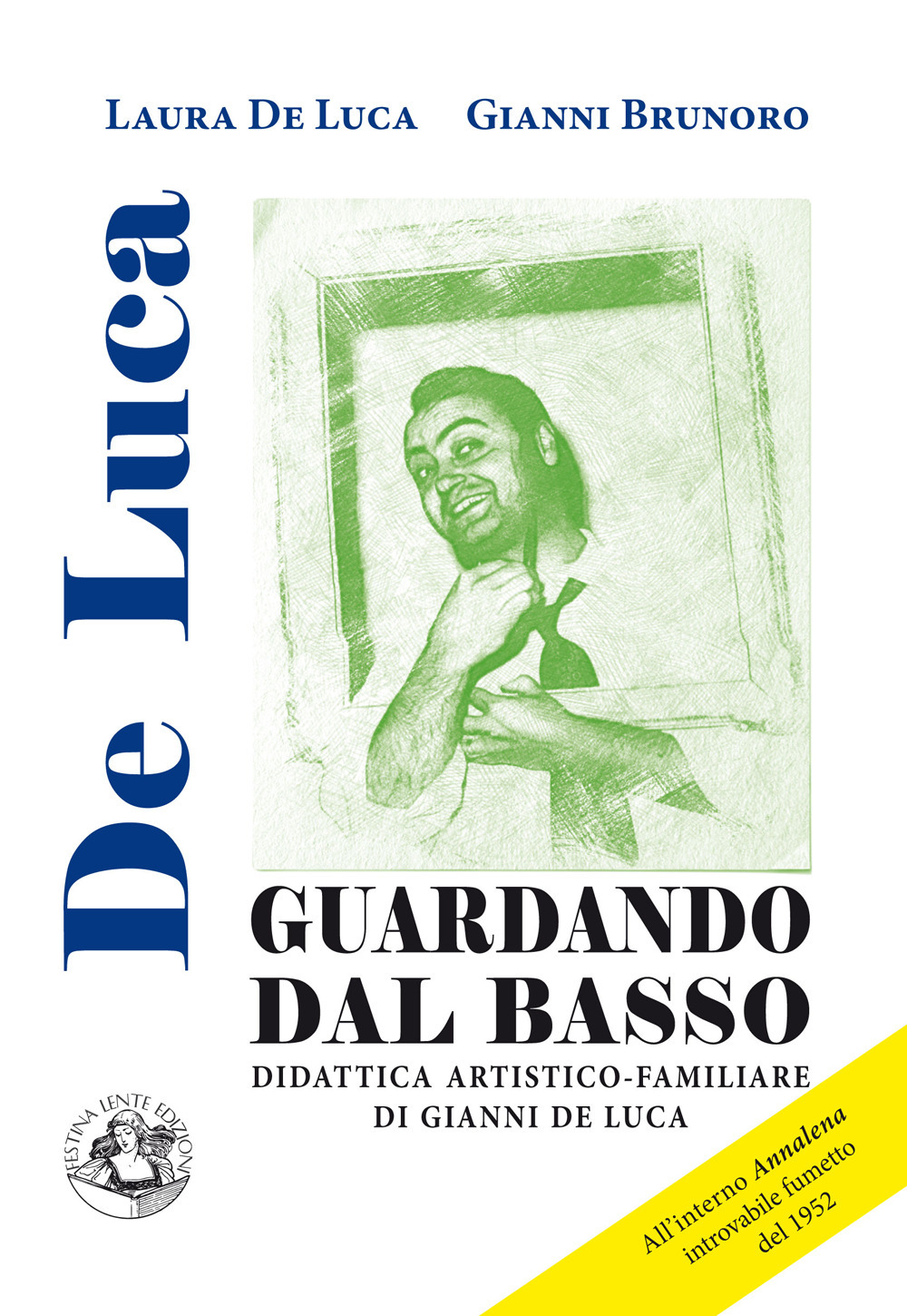 Guardando dal basso. Didattica artistico-familiare di Gianni De Luca
