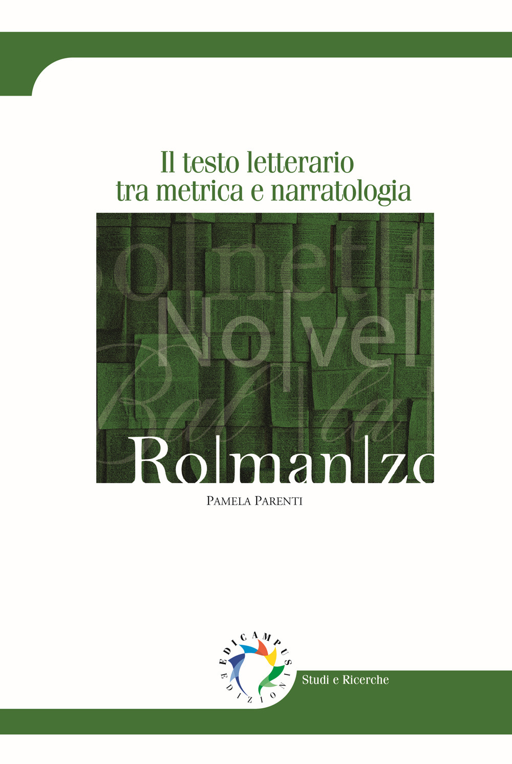 Il testo letterario tra metrica e narratologia