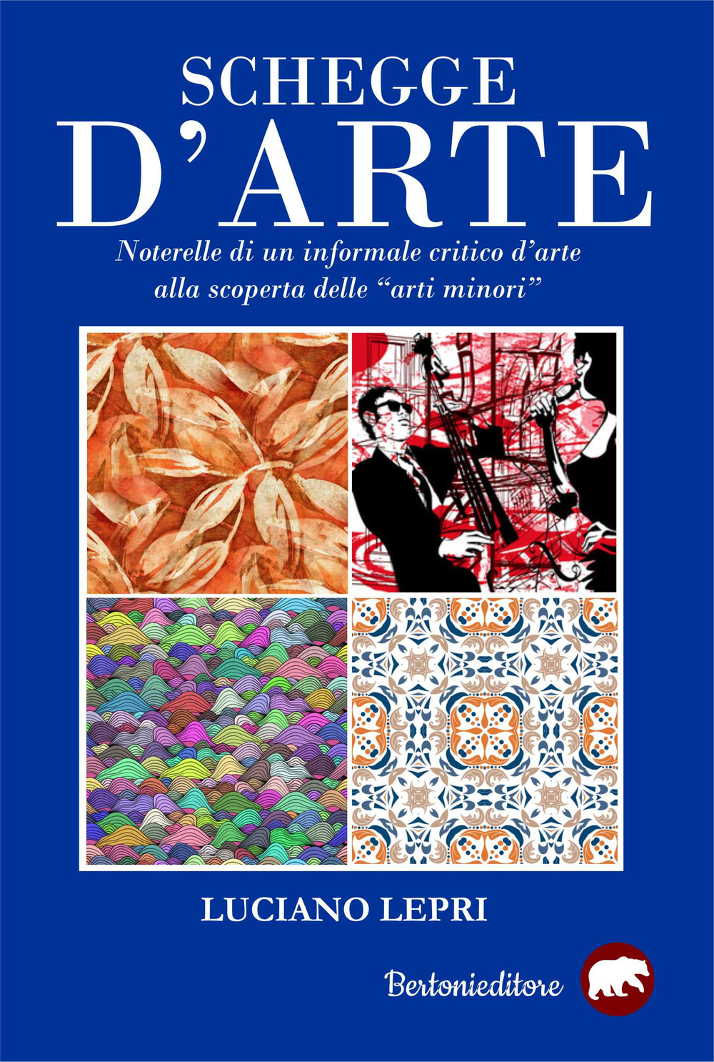 Schegge d'arte. Novelle di un informale critico d'arte alla scoperta delle «arti minori»