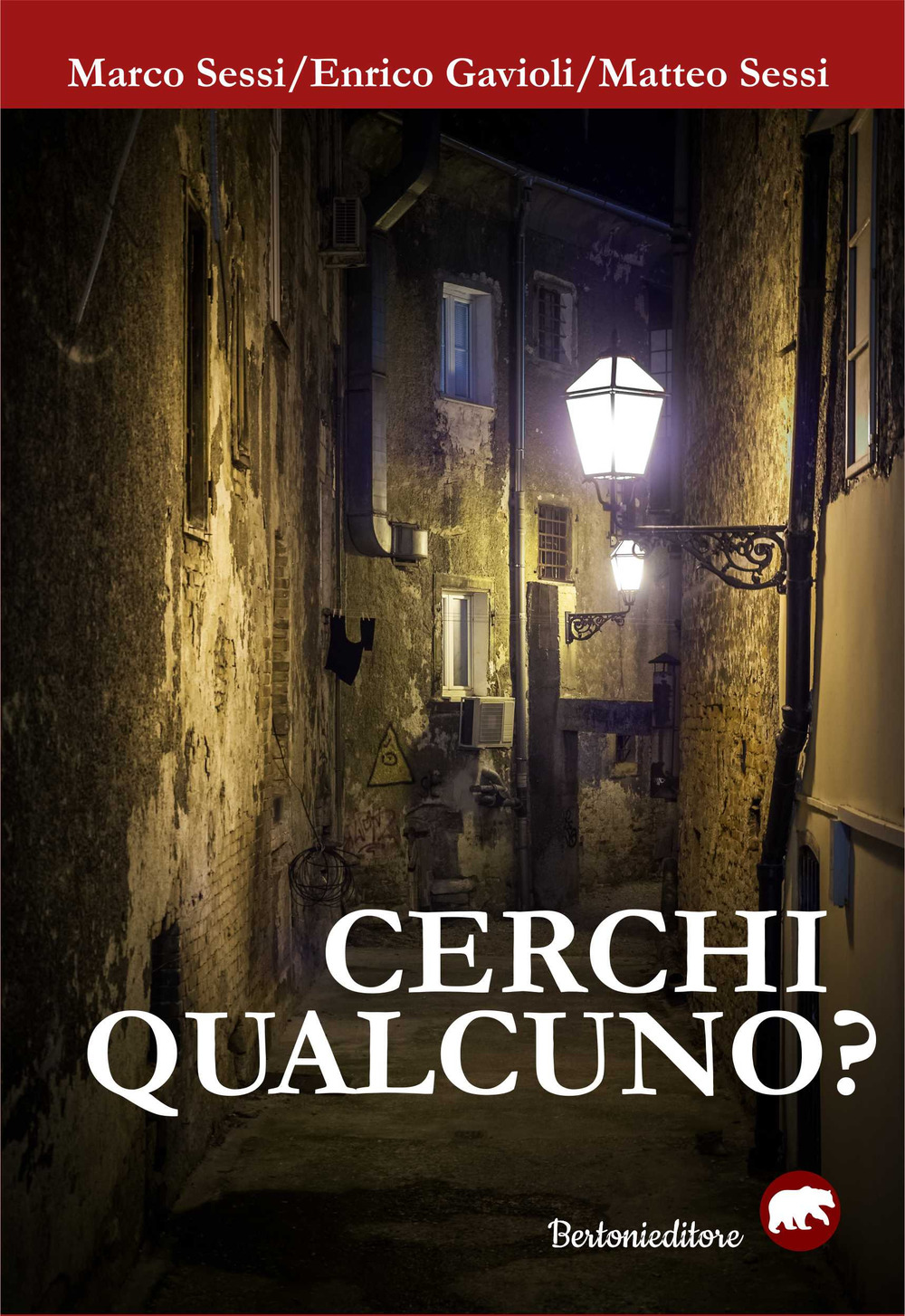Cerchi qualcuno?