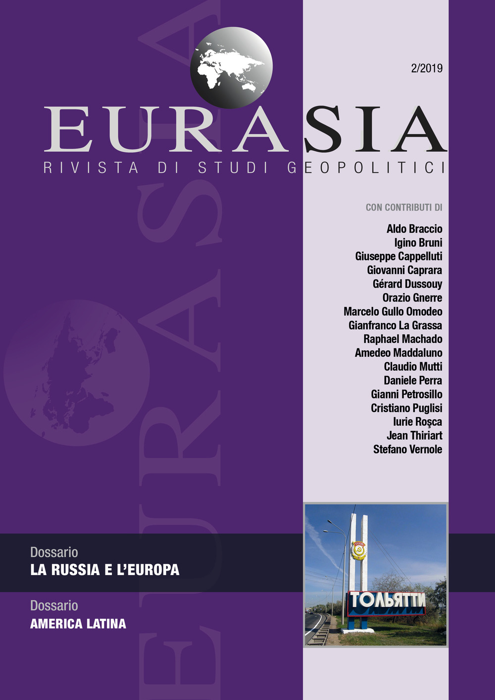 Eurasia. Rivista di studi geopolitici. Vol. 2: La Russia e l’Europa