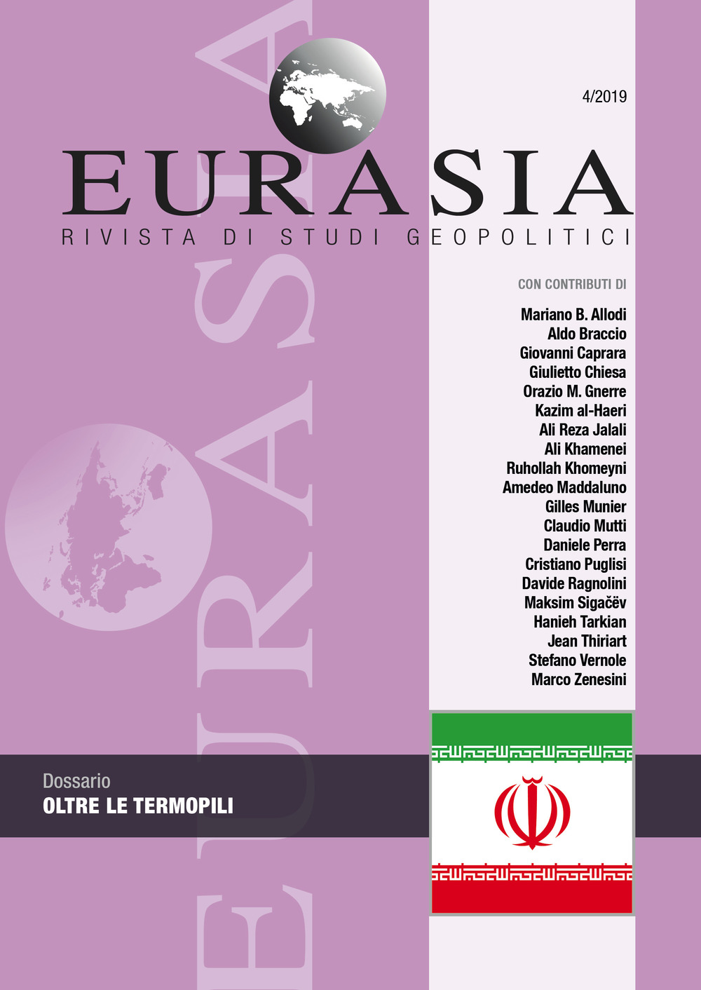Eurasia. Rivista di studi geopolitici. Vol. 4: Oltre le Termopili
