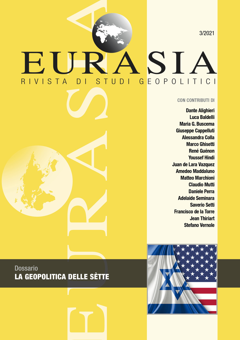 Eurasia. Rivista di studi geopolitici. Vol. 3: La geopolitica delle sètte