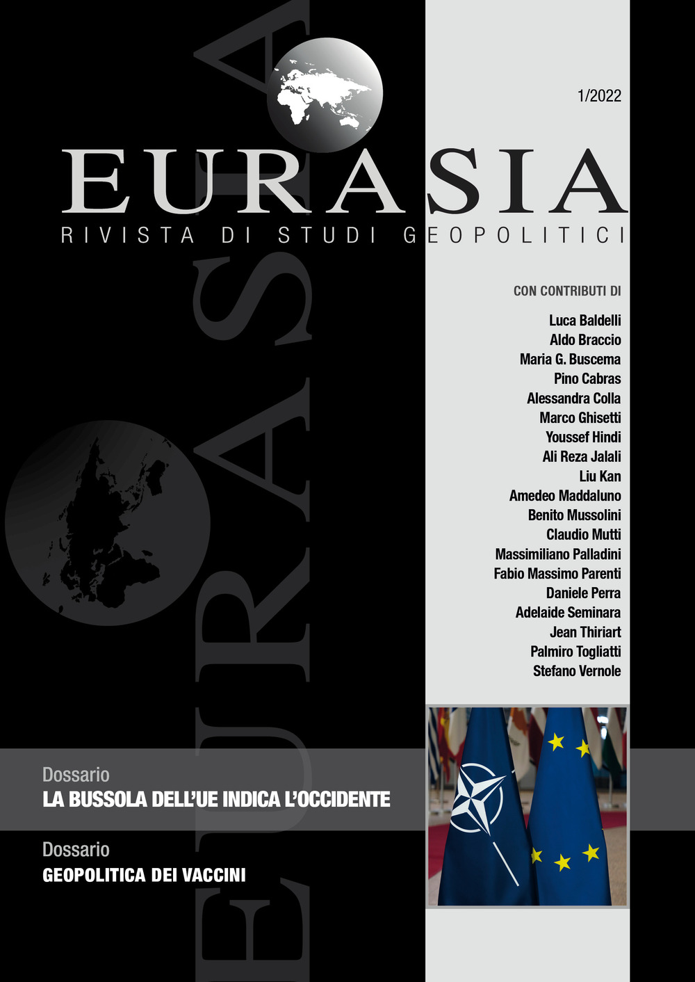 Eurasia. Rivista di studi geopolitici. Vol. 1: La bussola dell’UE indica l’Occidente