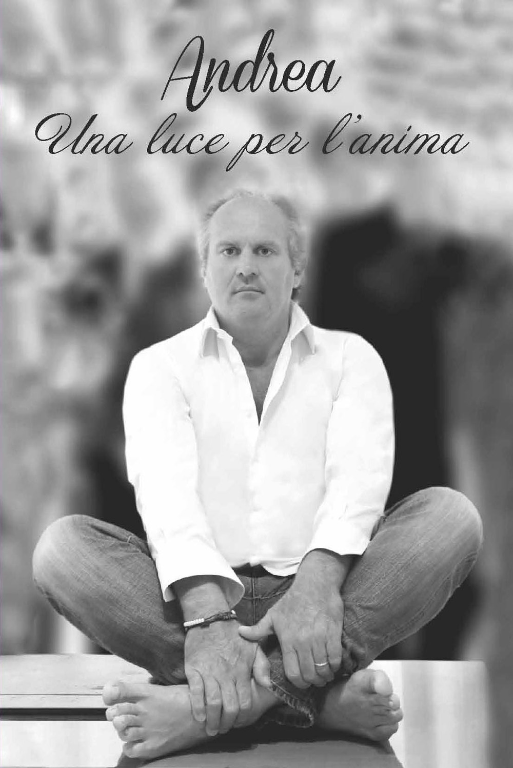 Andrea. Una luce per l'anima