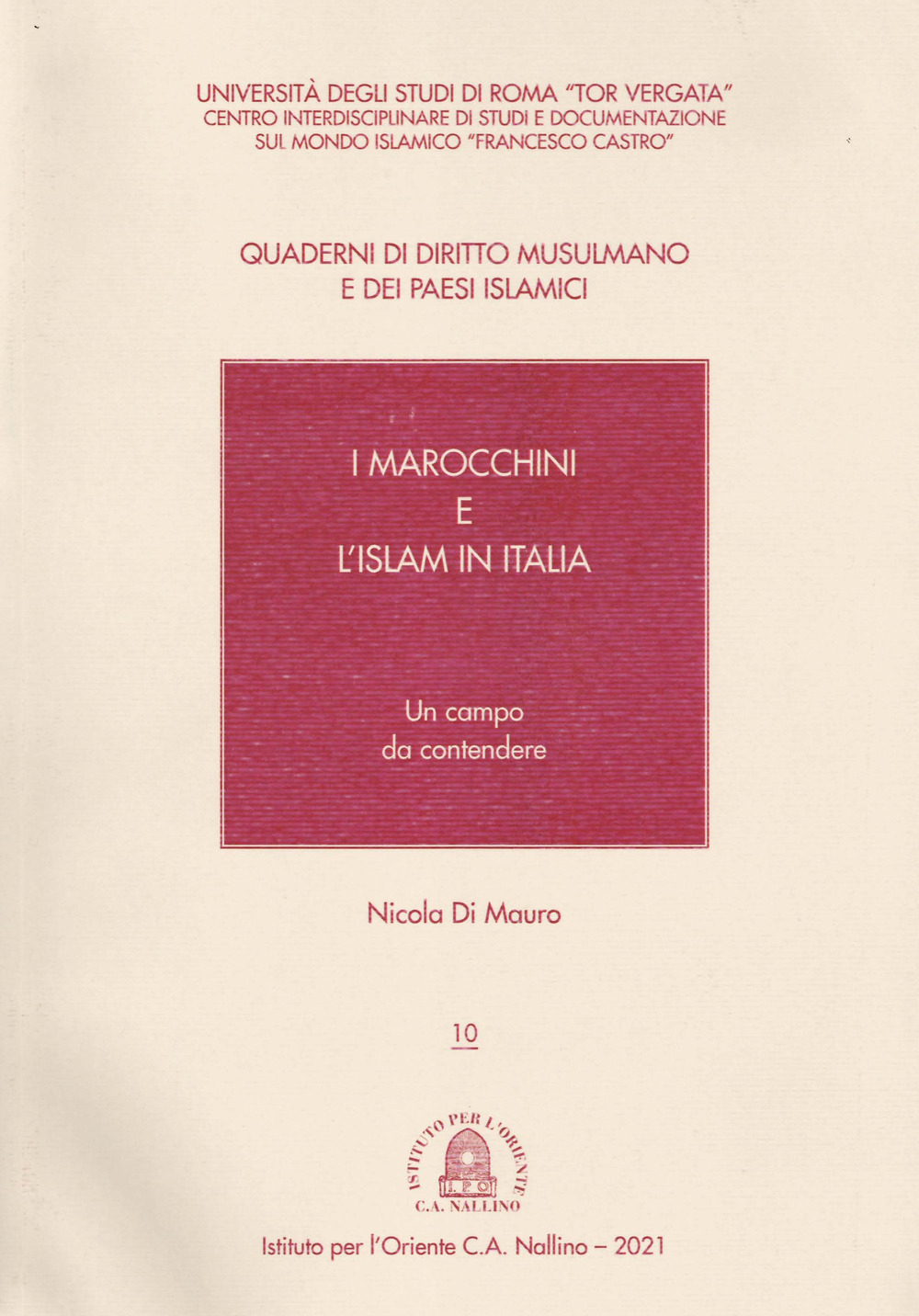 I marocchini e l’islam in Italia. Un campo da contendere