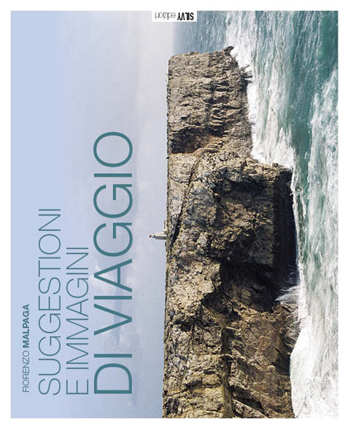 Suggestioni e immagini di viaggio