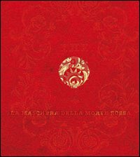 La maschera della Morte Rossa