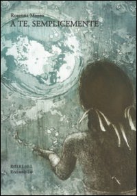 A te, semplicemente