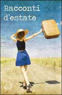 Racconti d'estate. Vol. 1