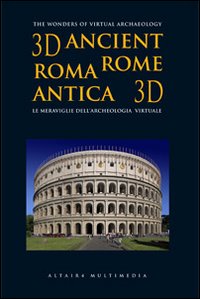 Roma antica 3D. Ediz. italiana e inglese. DVD