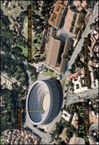 Roma valle del Colosseo. Stato attuale e ricostruzione