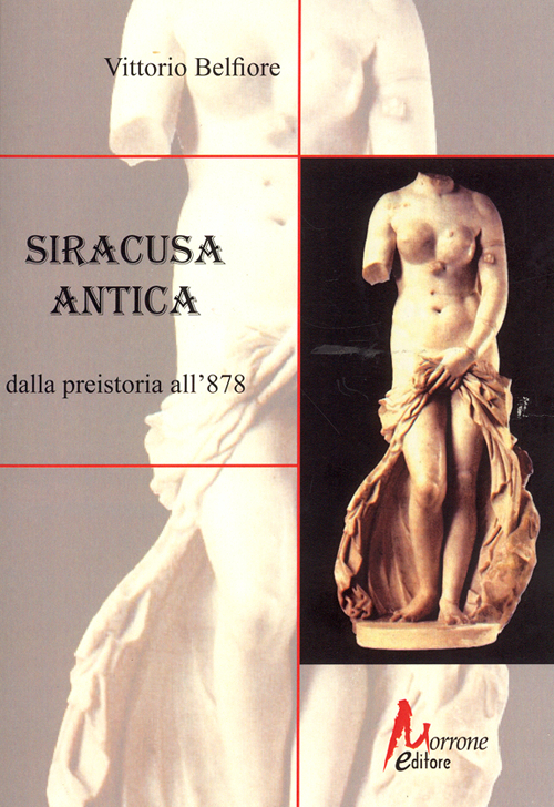 Siracusa antica dalla preistoria all'878