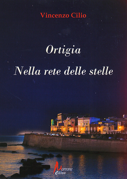 Ortigia. Nella rete delle stelle