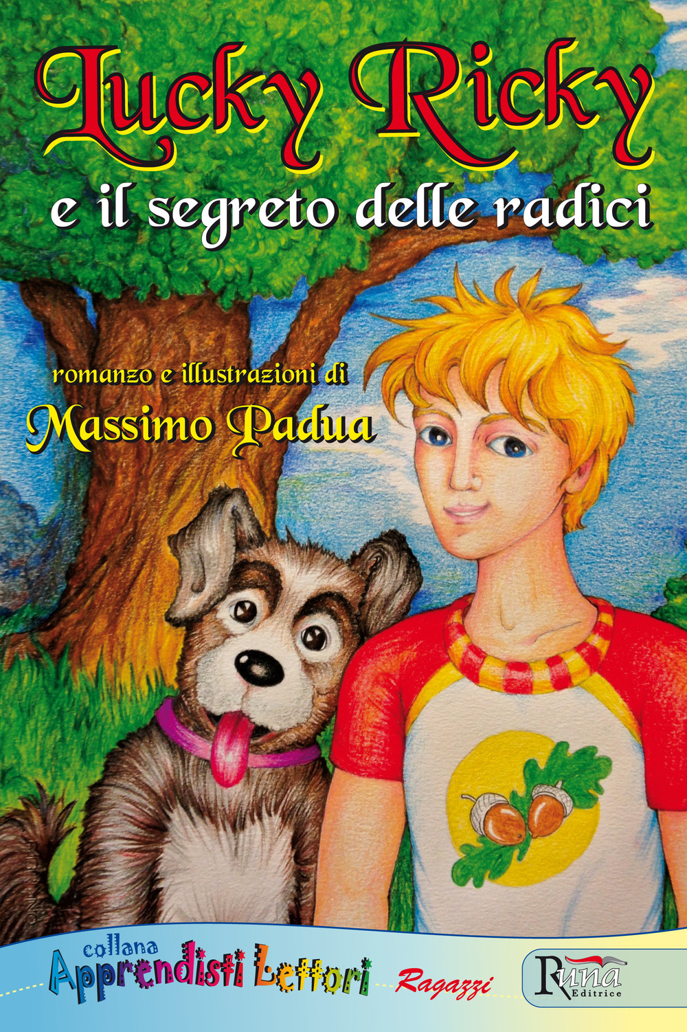 Lucky Ricky e il segreto delle radici